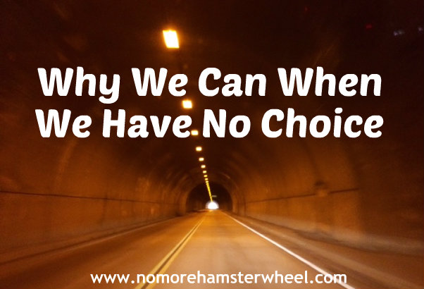 Why we can when we have no choice photo